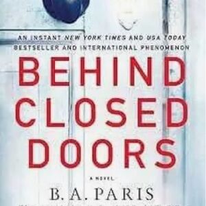 BOOK of the MONTH ~ Behind Closed Doors' by B.A. Paris